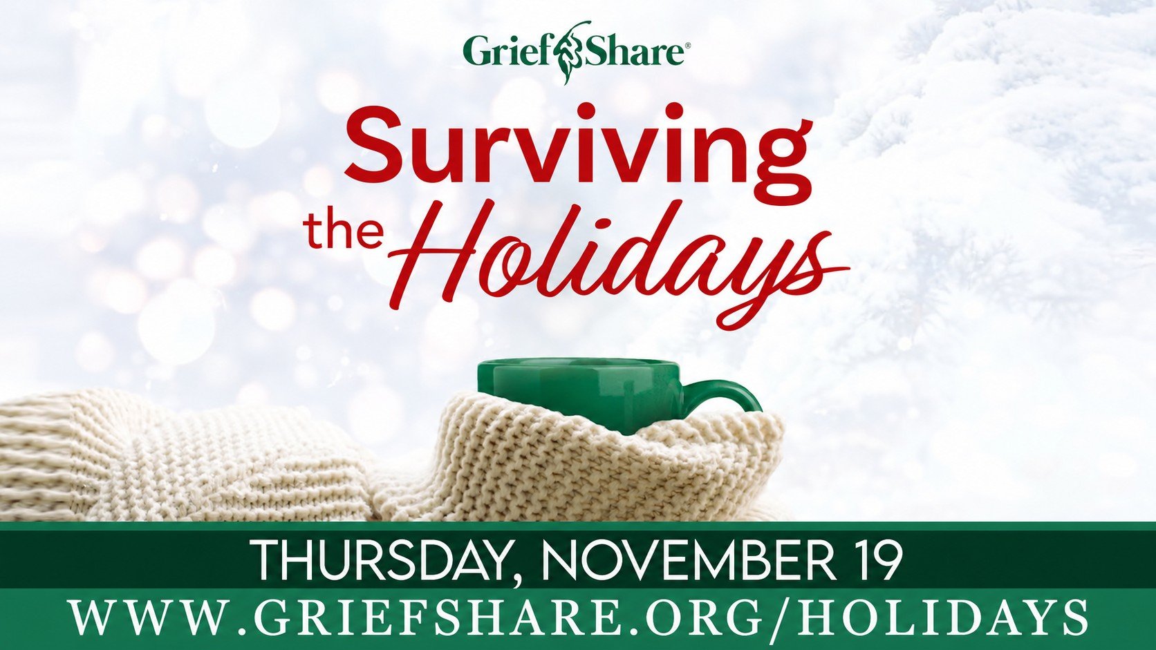 GriefShare: Surviving the Holidays